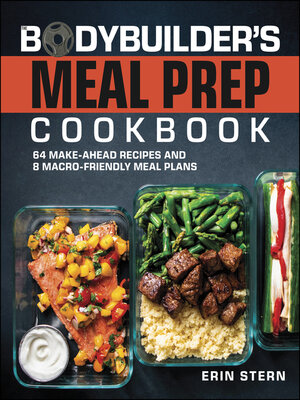 cover image of The Bodybuilder's Meal Prep Cookbook